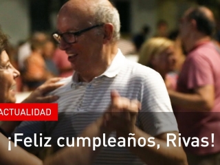 Rivas celebra sus 60 años: ¡feliz cumpleaños!