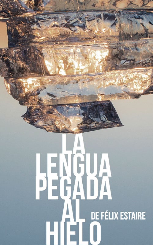 Teatro. La lengua pegada al hielo