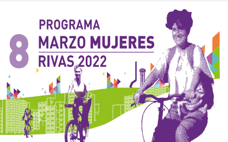 Programa Marzo Mujeres 2022 en Rivas: actividades completas