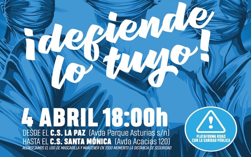 Nueva manifestación en defensa de la sanidad pública: el lunes 4 de abril desde el C. S La Paz de Rivas