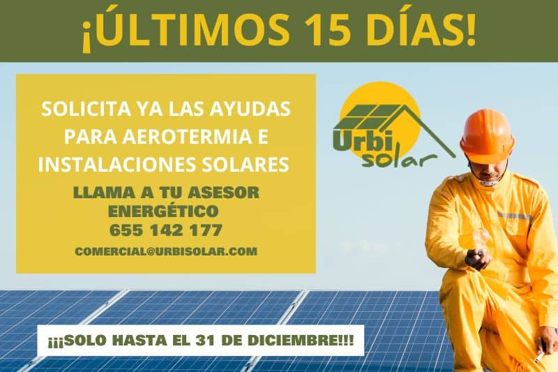 Últimos 15 días para solicitar las subvenciones para instalaciones solares y aerotermia